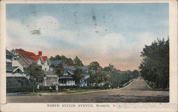 Westfield,NJ North Euclid Avenue Union County New Jersey Antique Postcard