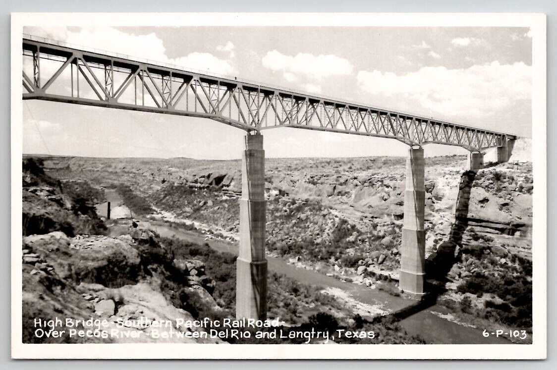RPPC High Bridge Pacific RR Over Pecos River Del Rio & Langtry TX Postcard A47
