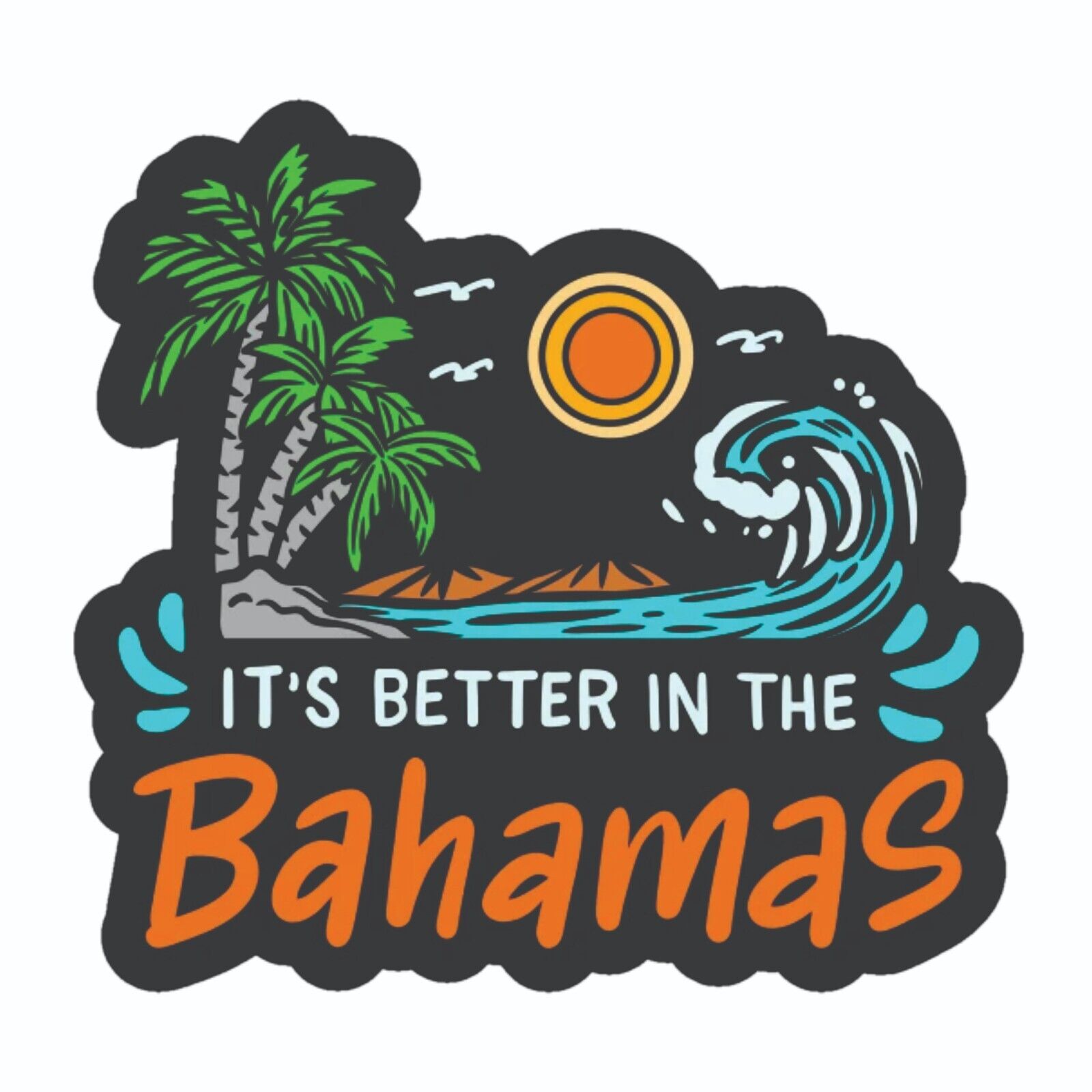 It's Better in the Bahamas Sticker Decal