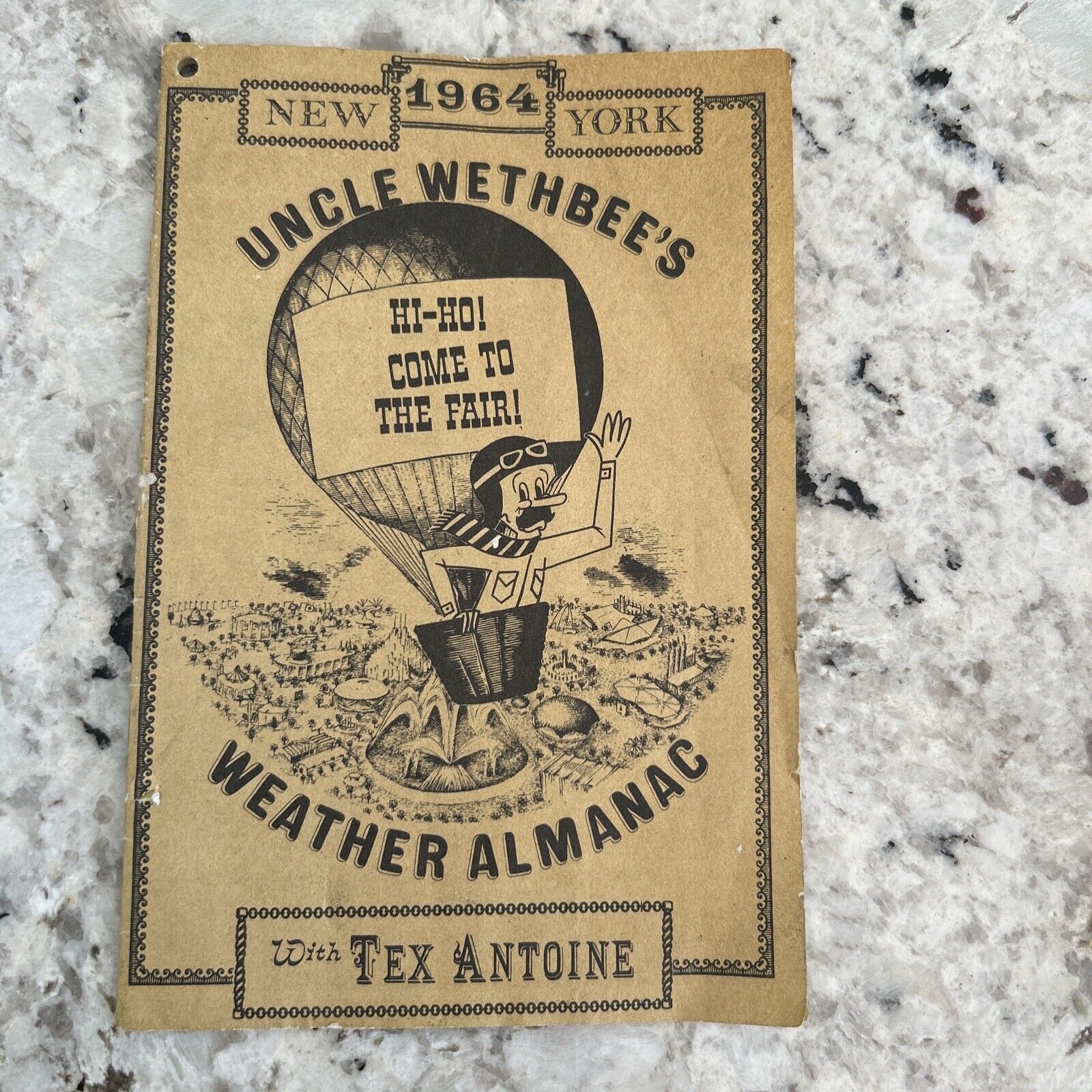 1964 New York  UNCLE WETHBEE\'S Weather Almanac with Tex Antoine ￼￼to The Fair
