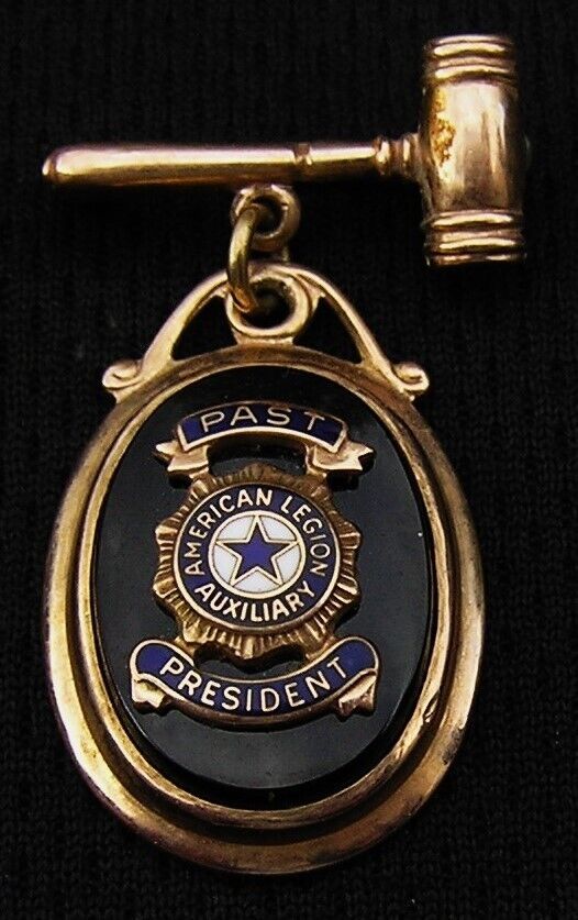 VINTAGE 10K GOLD AMERICAN LEGION AUXILIARY PAST PRESIDENT PIN Veteran