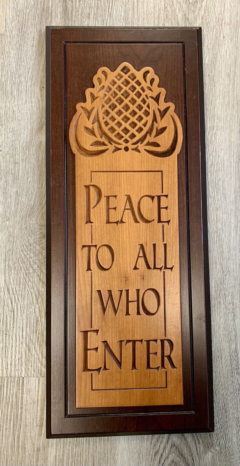 P Graham Dunn 2007 PEACE TO ALL WHO ENTER Cherry Wooden Hanging Plaque 23”