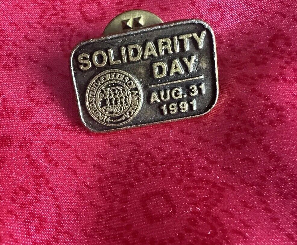 United Steel Workers America Solidarity Day Engraved Metal Pin August 31 1991