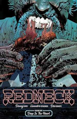 Redneck Volume 1: Deep in the Heart - Paperback, by Cates Donny - Very Good