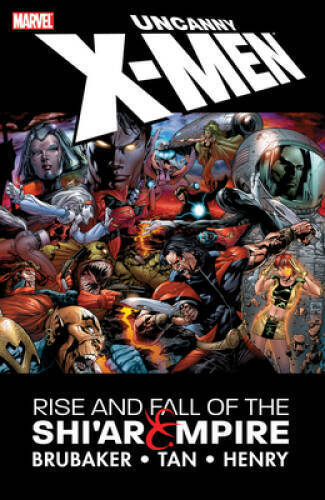Uncanny X-Men: The Rise and Fall of the Shiar Empire - Paperback - GOOD