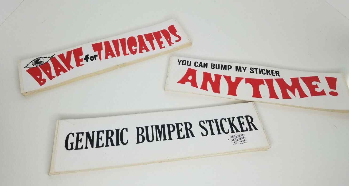 Vintage Bumper Stickers Lot Generic Brake Tailgaters Bump My Sticker Anytime