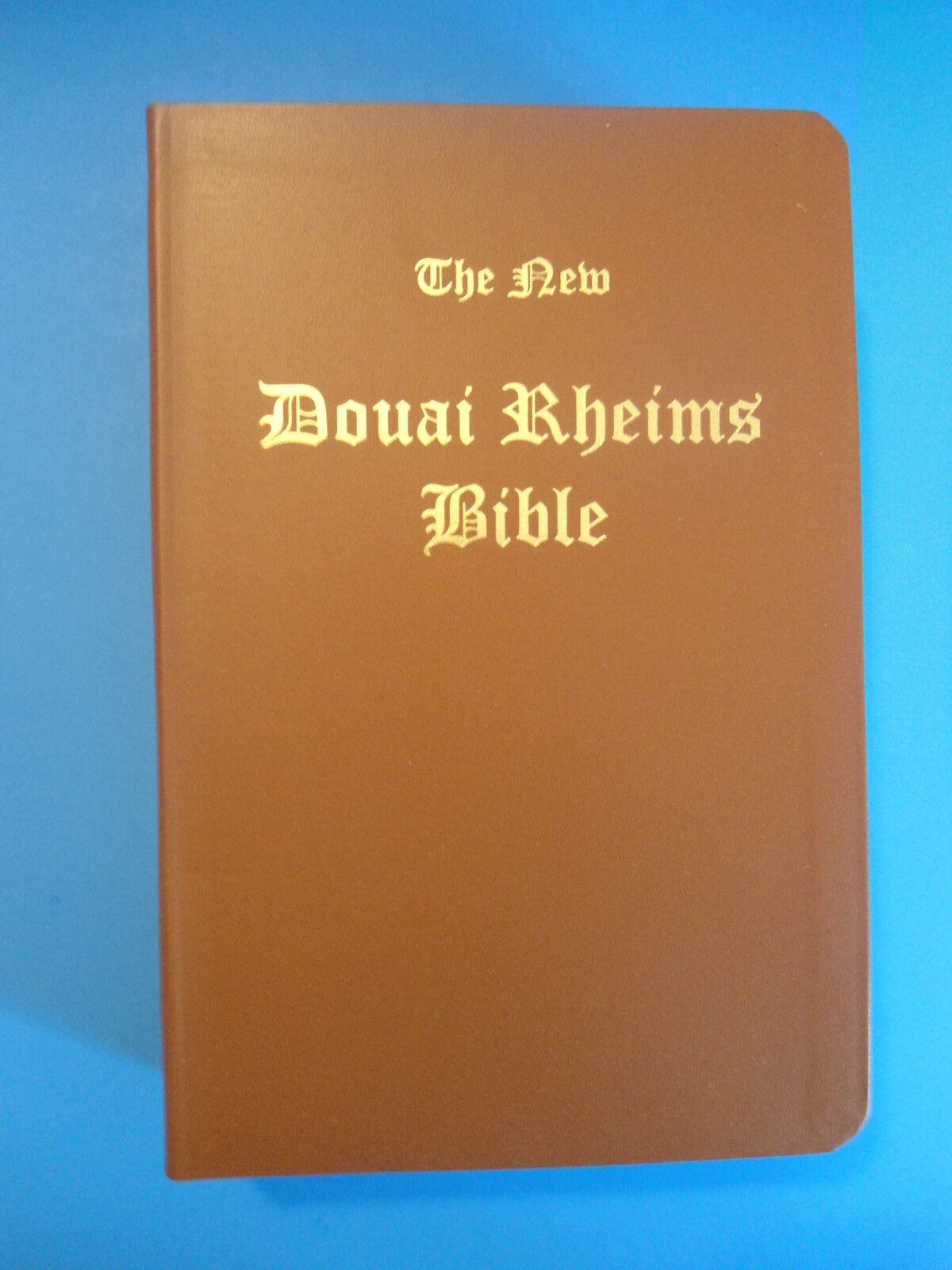 Douai-Douay Rheims Bible (New) ; Not a Challoner edition. First edition 2011.  
