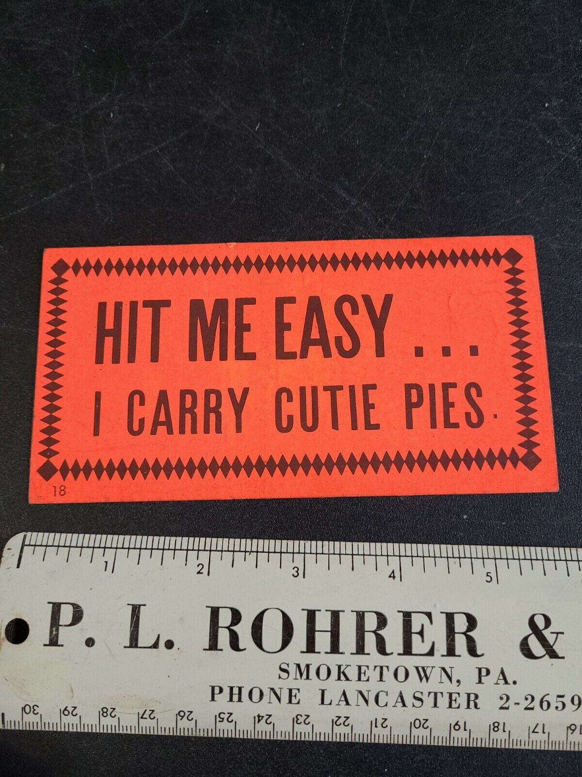 Vintage 1950-60s NOS Bumper Sticker Hit Me Easy I Carry Cutie Pies
