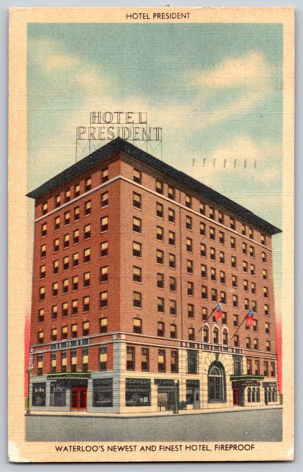 Hotel President - Waterloo\'s Newest & Finest Hotel - Linen - Vintage Postcard