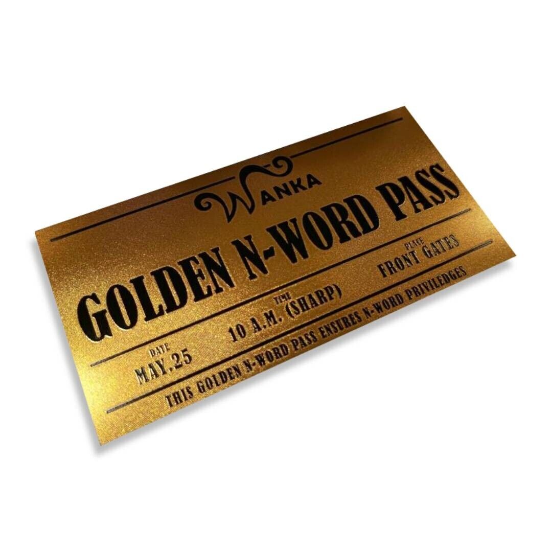 Golden N-Word Pass - Halloween Joke Gift Item - International 