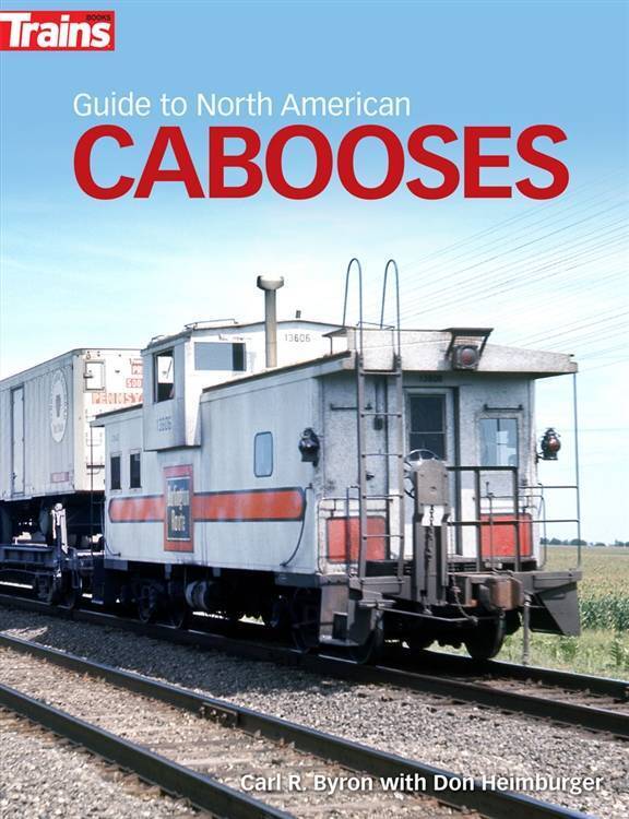 TRAINS BOOKS Guide to North American Cabooses - history and operation