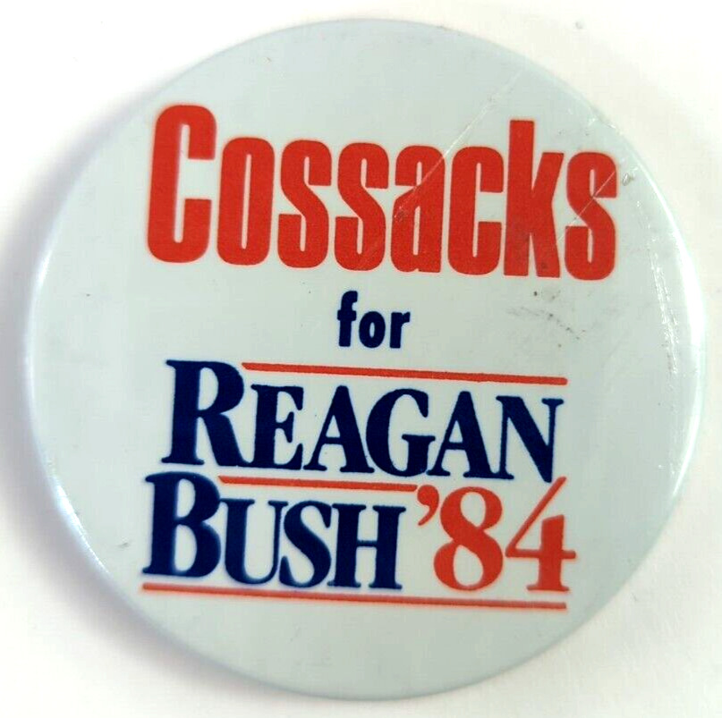 Rare Original: Cossacks for REAGAN BUSH ‘84 Vintage Political Pin back Button