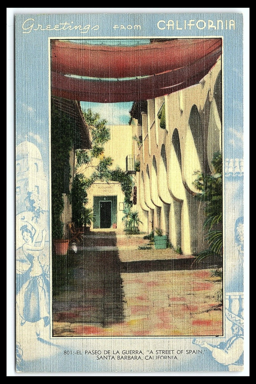 Santa Barbara California El Paso De La Guerra Linen Greetings Postcard     pc268