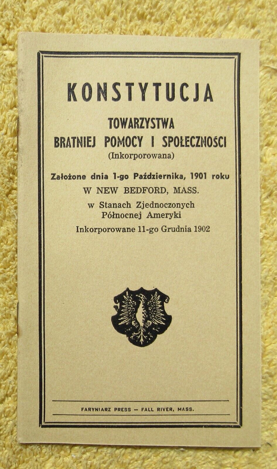 VINTAGE 1957  CONSTITUTION OF THE POLISH BENEFIT & SOCIAL SOCIETY INC.