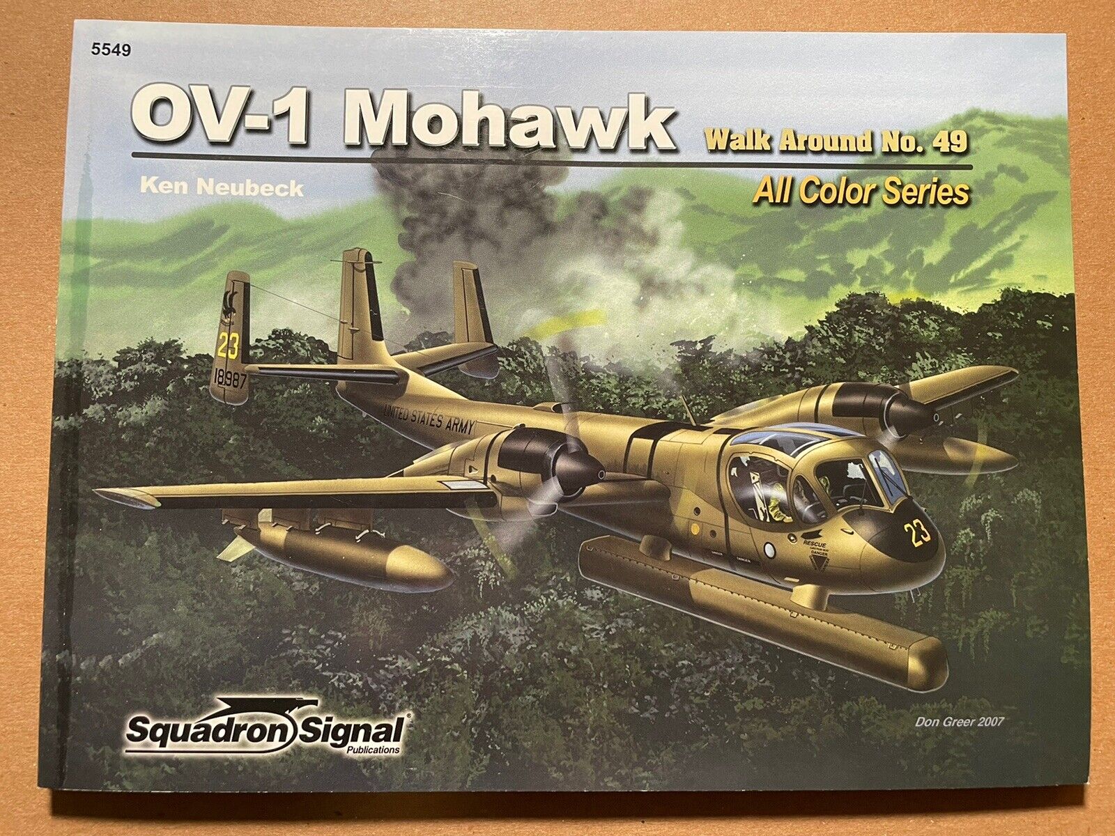 US Army OV 1 Mohawk Walk Around No 49 Squadron Signal No 5549 SC Reference Book