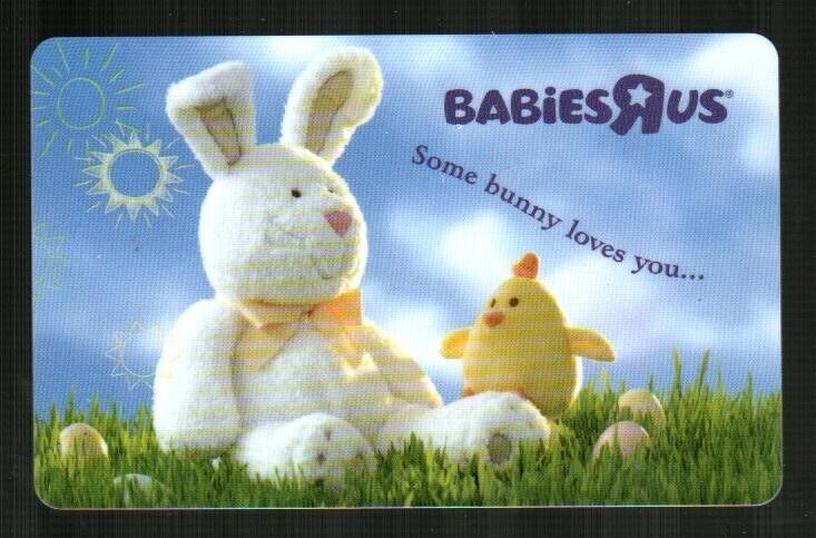 BABIES R US Some Bunny Loves You, Easter 2007 Gift Card ( $0 )