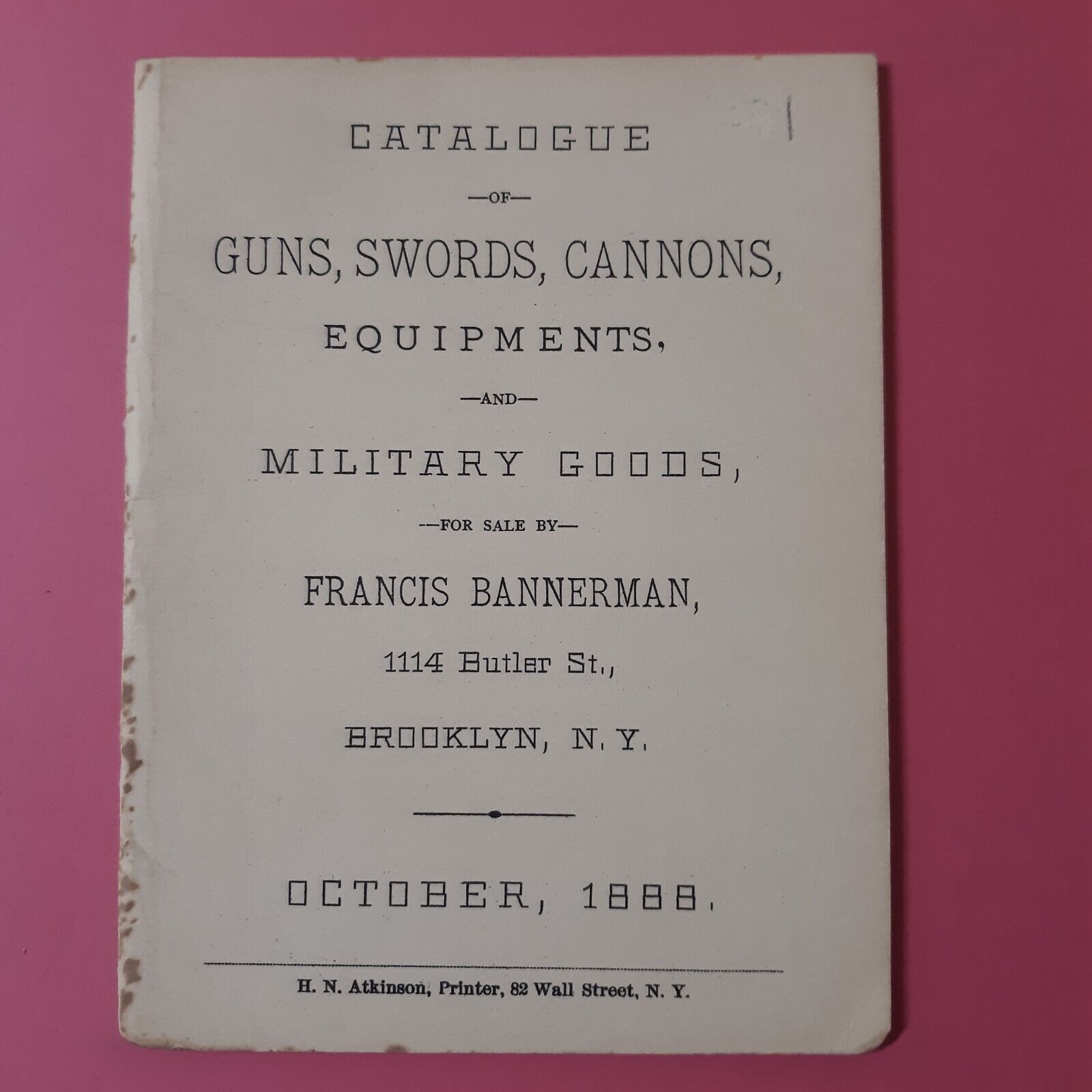 RARE 1888 catalogue GUNS SWORDS CANNONS EQUIPMENT  Military Goods  Brooklyn NY
