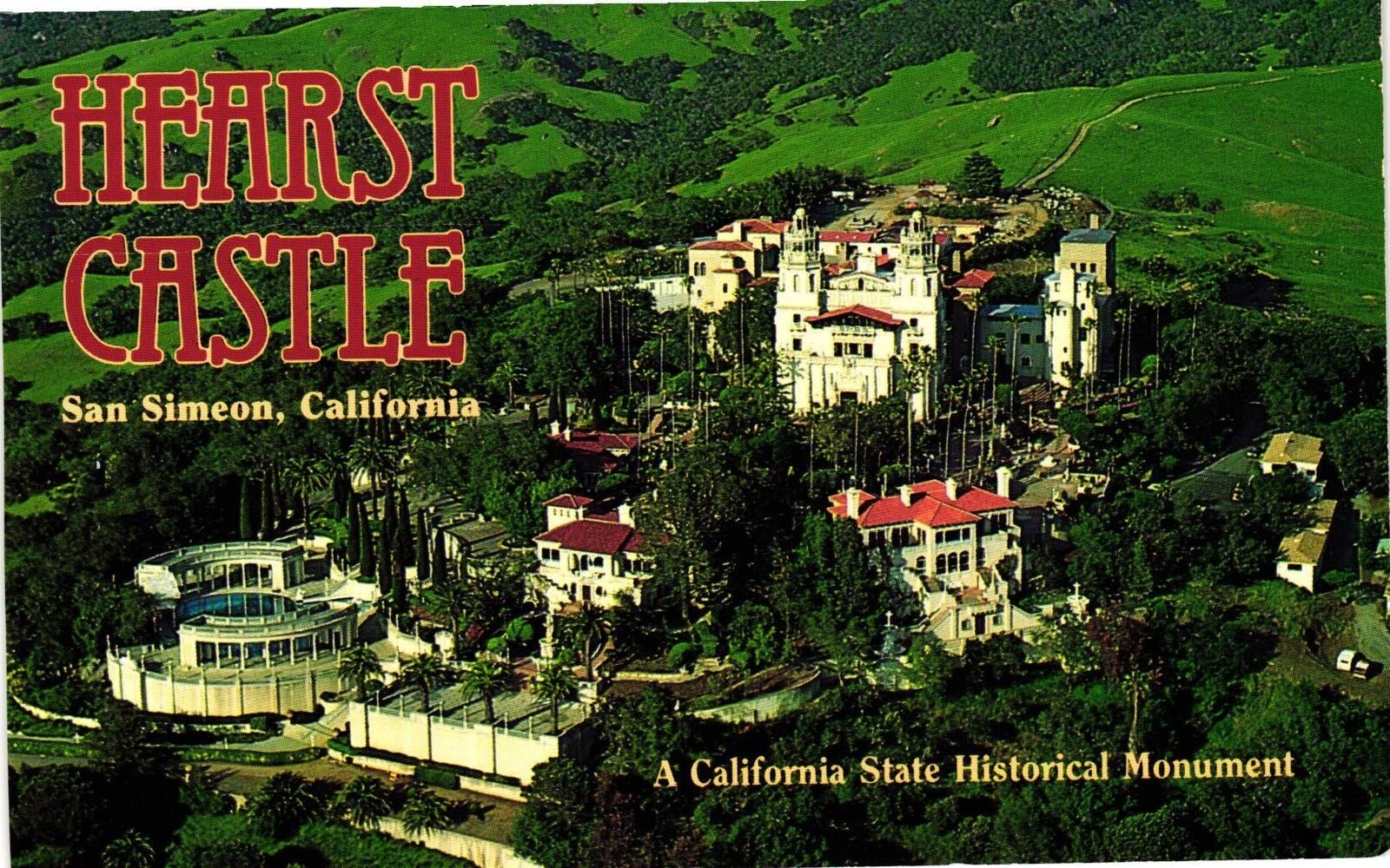 Vintage Postcard- HEARST CASTLE, HEARST SAN SIMEON STATE HISTORICAL MONUMENT, SA