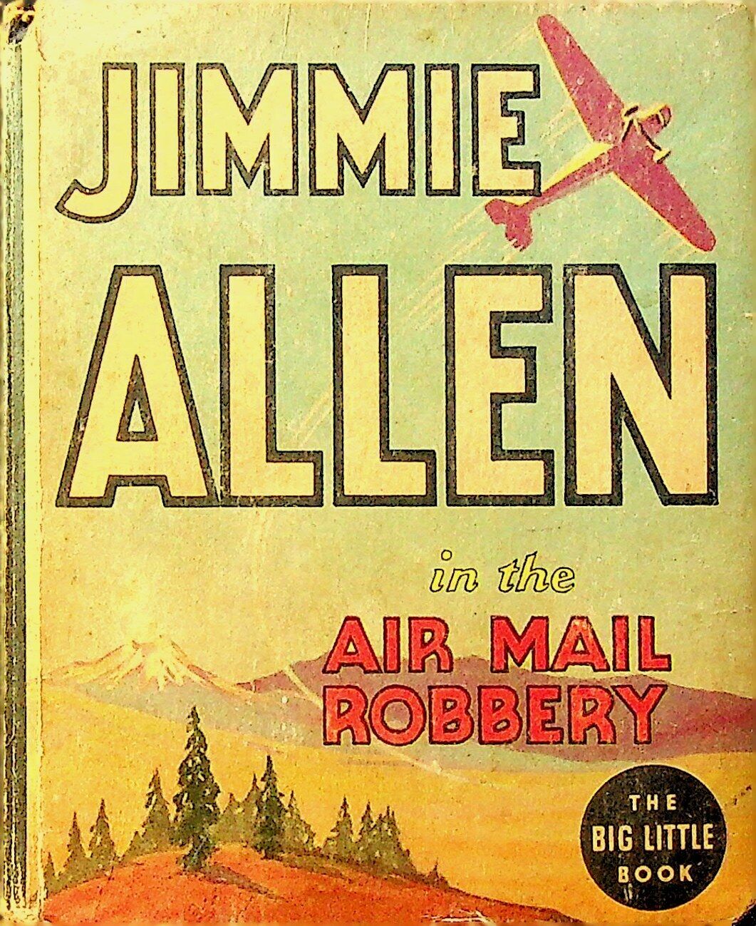 Jimmie Allen in the Air Mail Robbery #1143 FN 1936