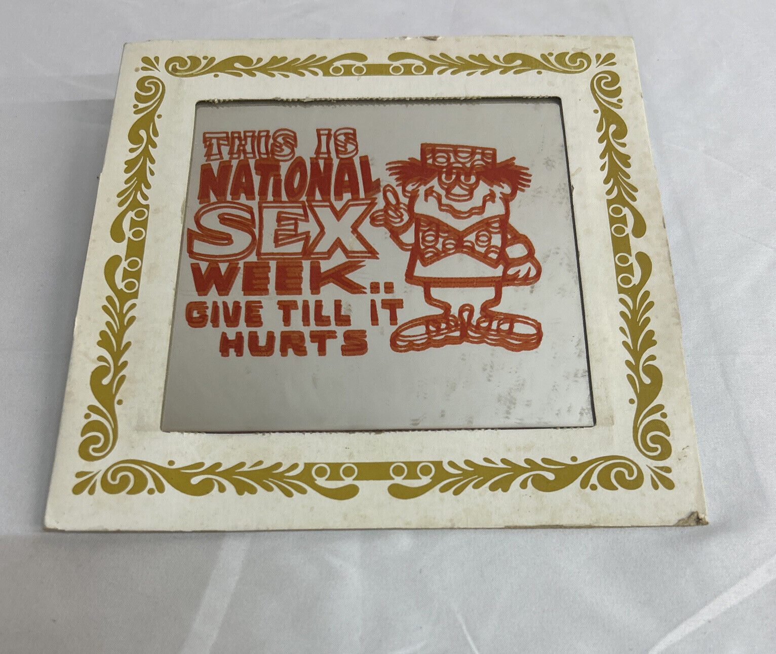 Vintage This Is National Sex Week Give It Till It Hurts 6x6 Carnival Mirror
