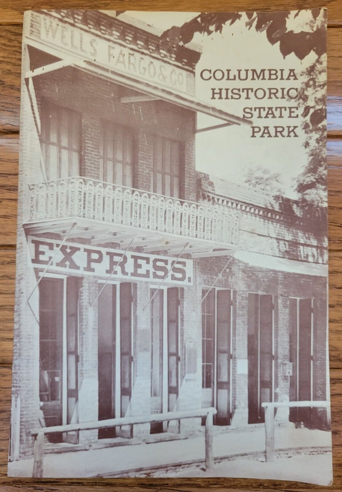 Columbia State Historic Park Souvenir Guide Pictorial Guide Souvenir Book