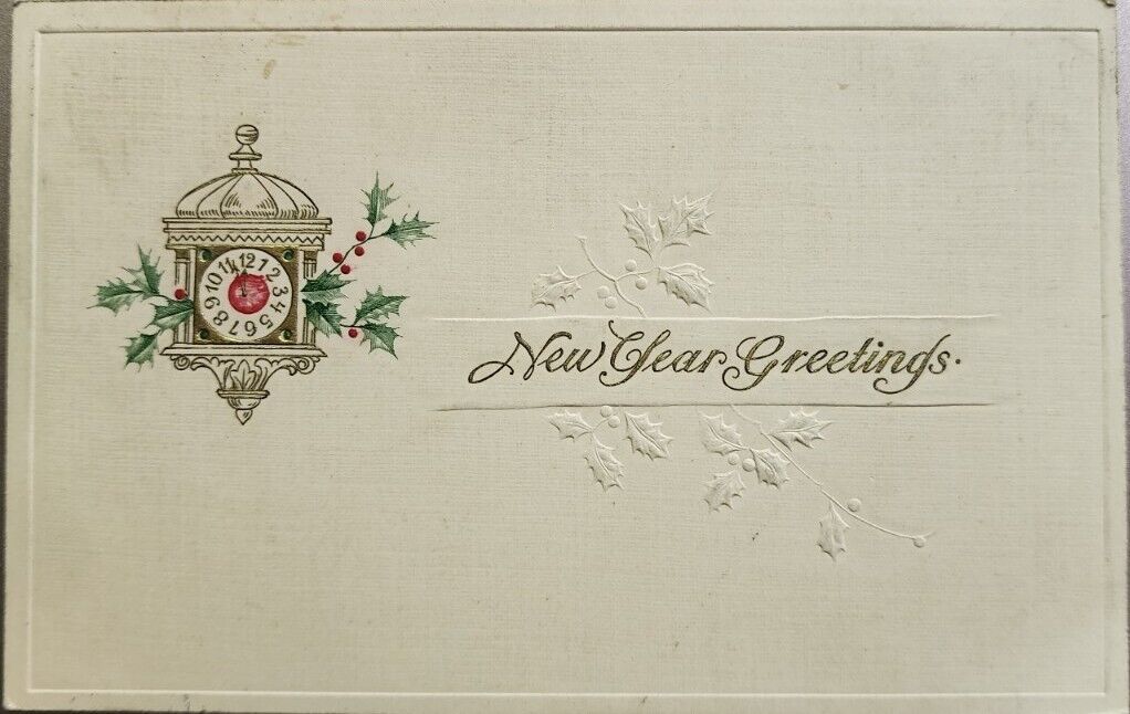New Year Greetings, Embossed Early 1900\'s Holiday Greetings