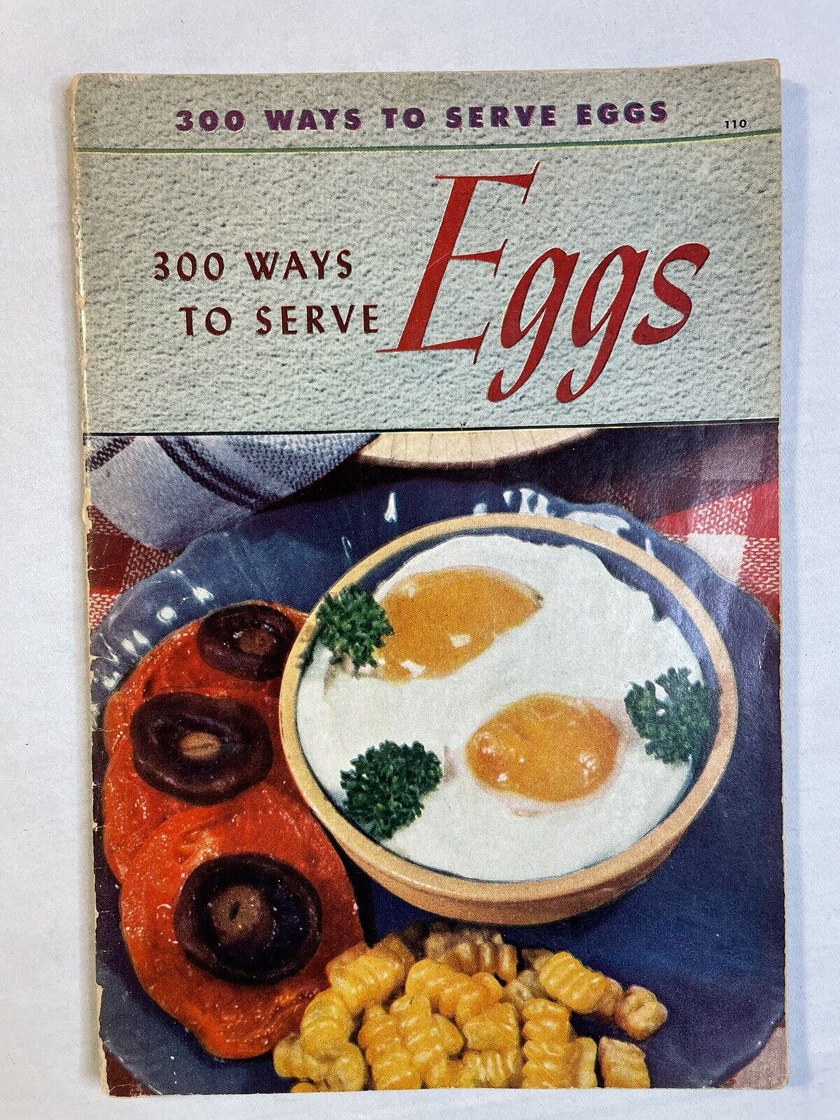 300 Ways to Serve Eggs by Culinary Arts Institute 1940 