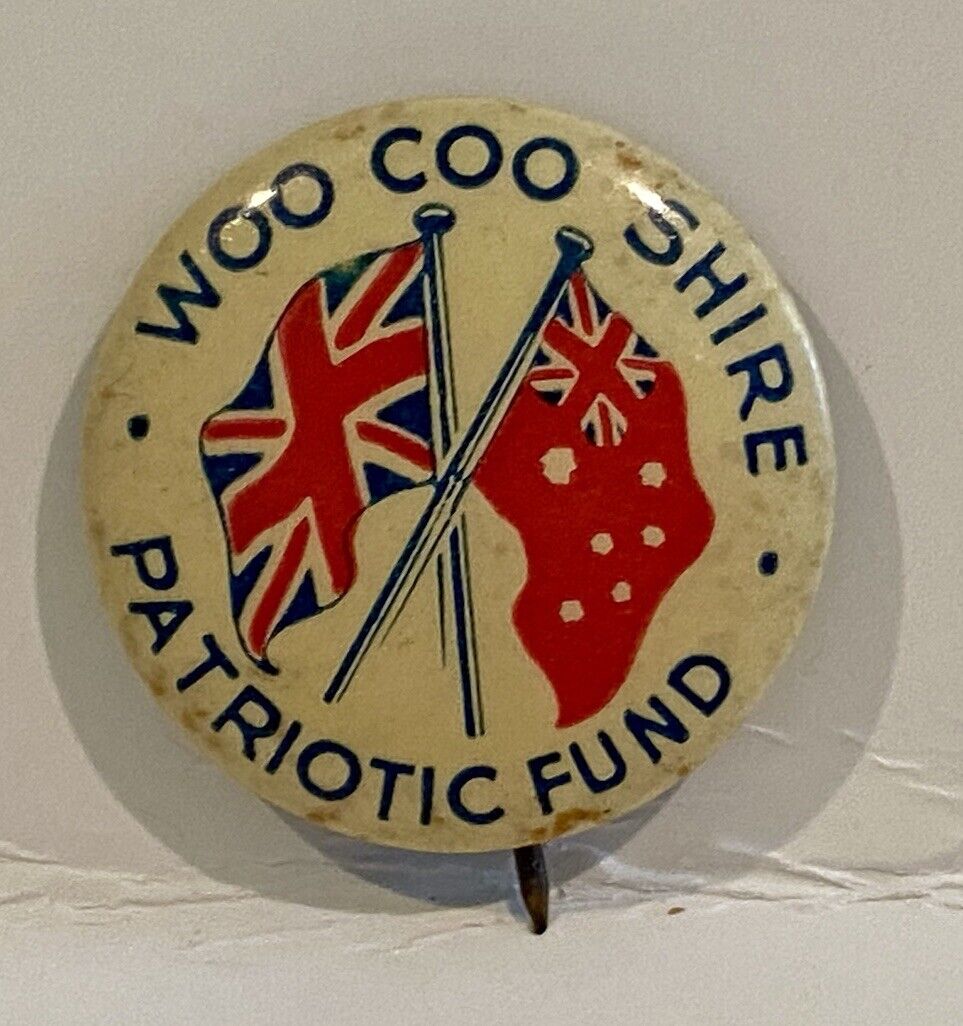 VINTAGE 1940s ANZAC SOLDIERS PATRIOTIC FUND WOO COO SHIRE QLD TIN BADGE VGC