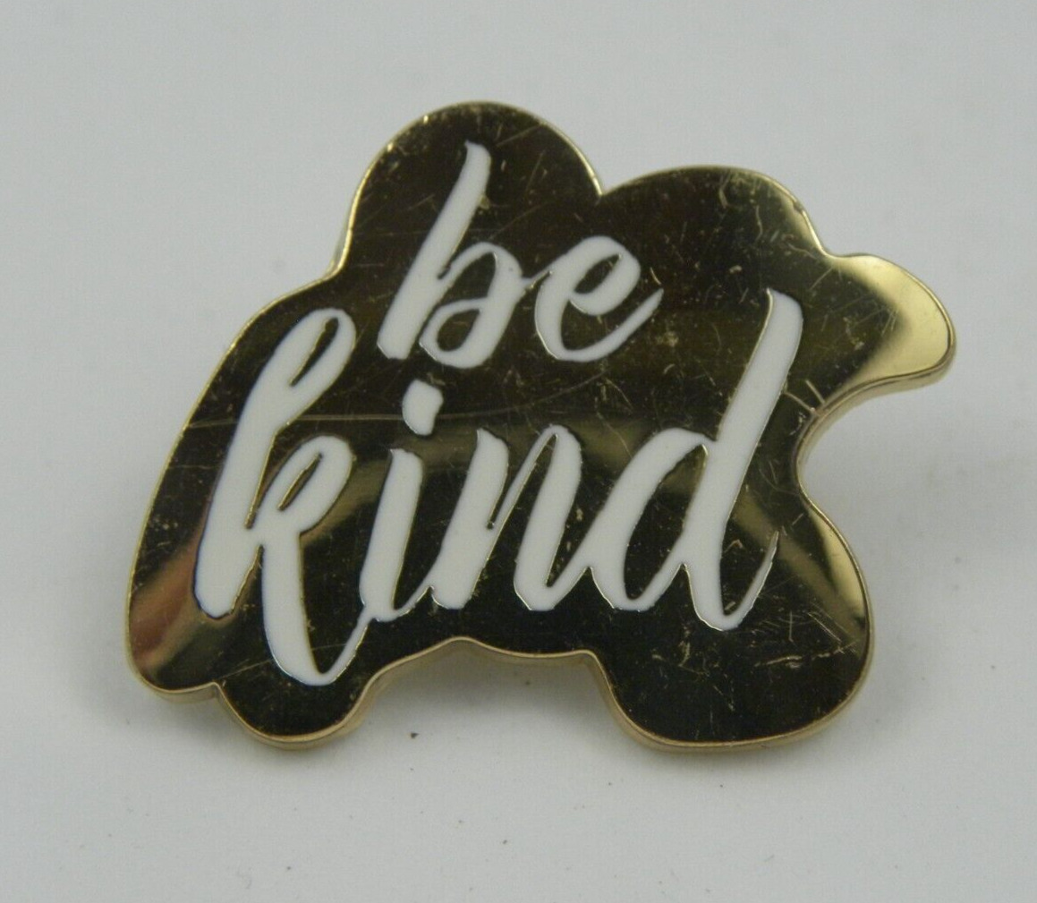 Be Kind Pin Inspirational Motivational Gold Tone Metal