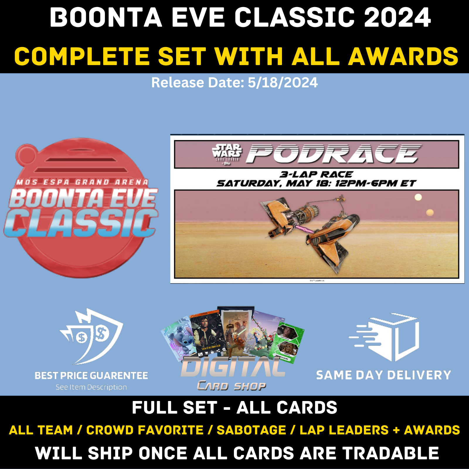 Topps Star Wars Card Trader 2024 Boonta Eve Classic FULL SET with all Awards