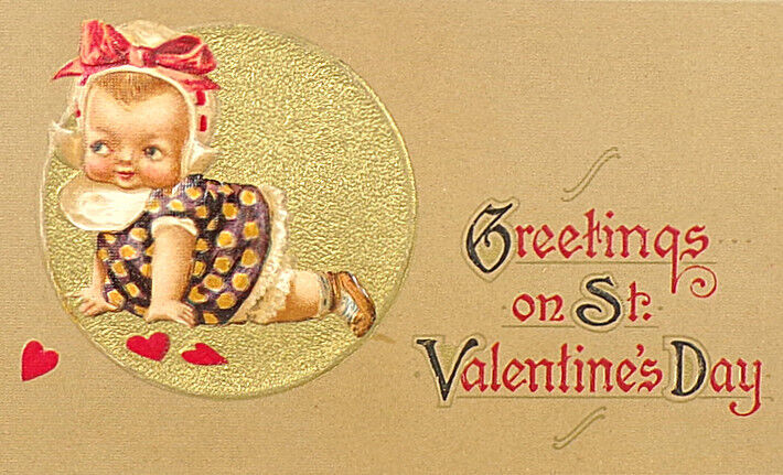 1915 John Winsch Valentine's Day Postcard ~ FREIXAS Adorable Crawling Baby
