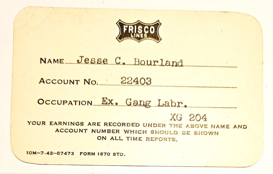 Frisco Lines Jasse Bourland Ex Gang Labr Train Ticket Earnings Card