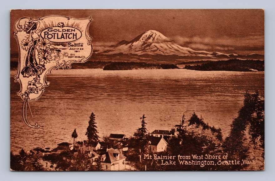 Mt. Rainier & Lake Washington SEATTLE Antique Golden Potlatch Postcard 1911