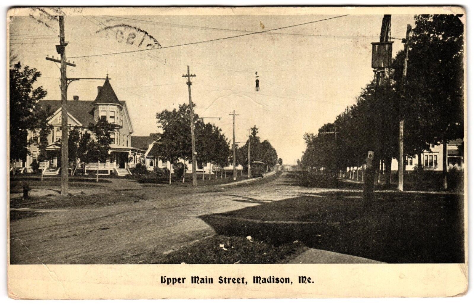 Upper Main Street Madison Maine ME Street Trolley Car c1900s Posted Postcard
