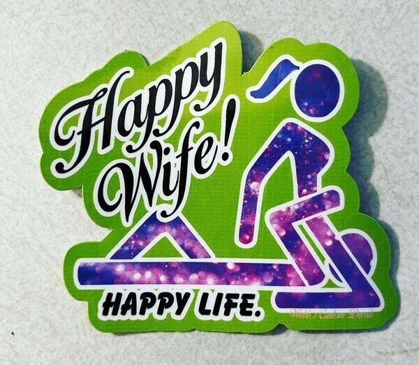 Happy Wife Funny Decal / Sticker