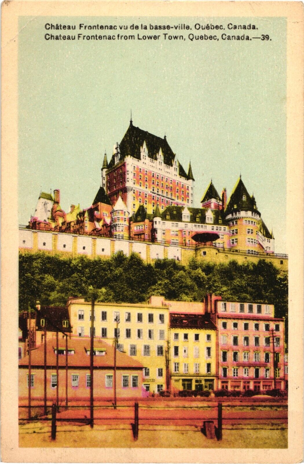 Chateau Frontenac from Lower Town Quebec Canada White Border Postcard 1940s