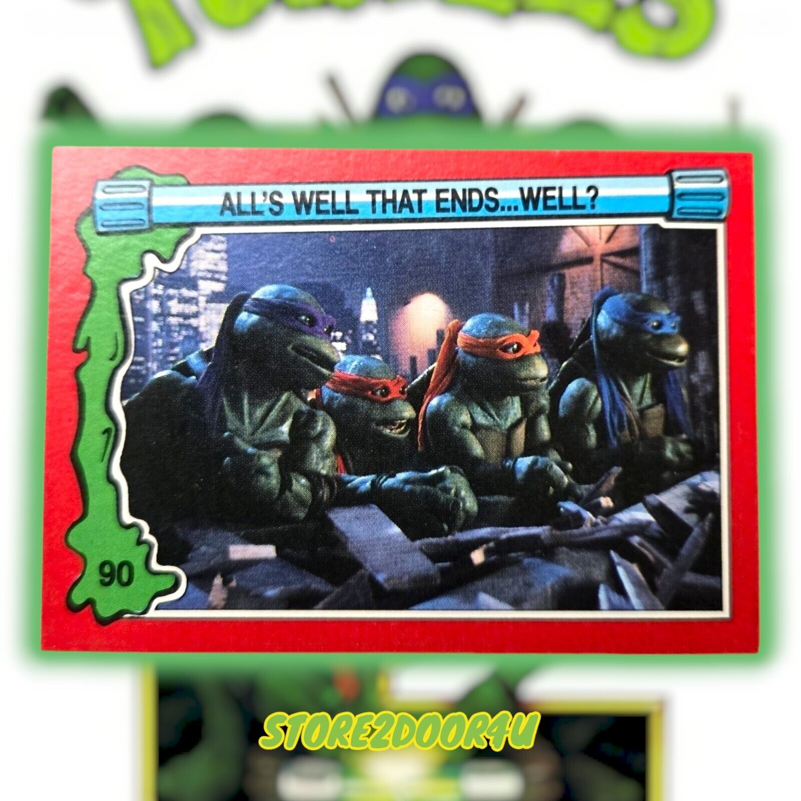 1991 Topps Teenage Mutant Ninja Turtles II #90 Alls well that ends well