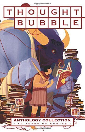 Thought Bubble Anthology Collection: 10 Years of Comics [Paperback] Beaton,