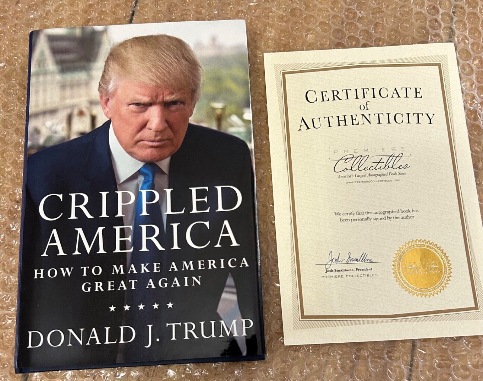 “Crippled America” by Donald J. Trump, COA, First Edition and number 393/10,000