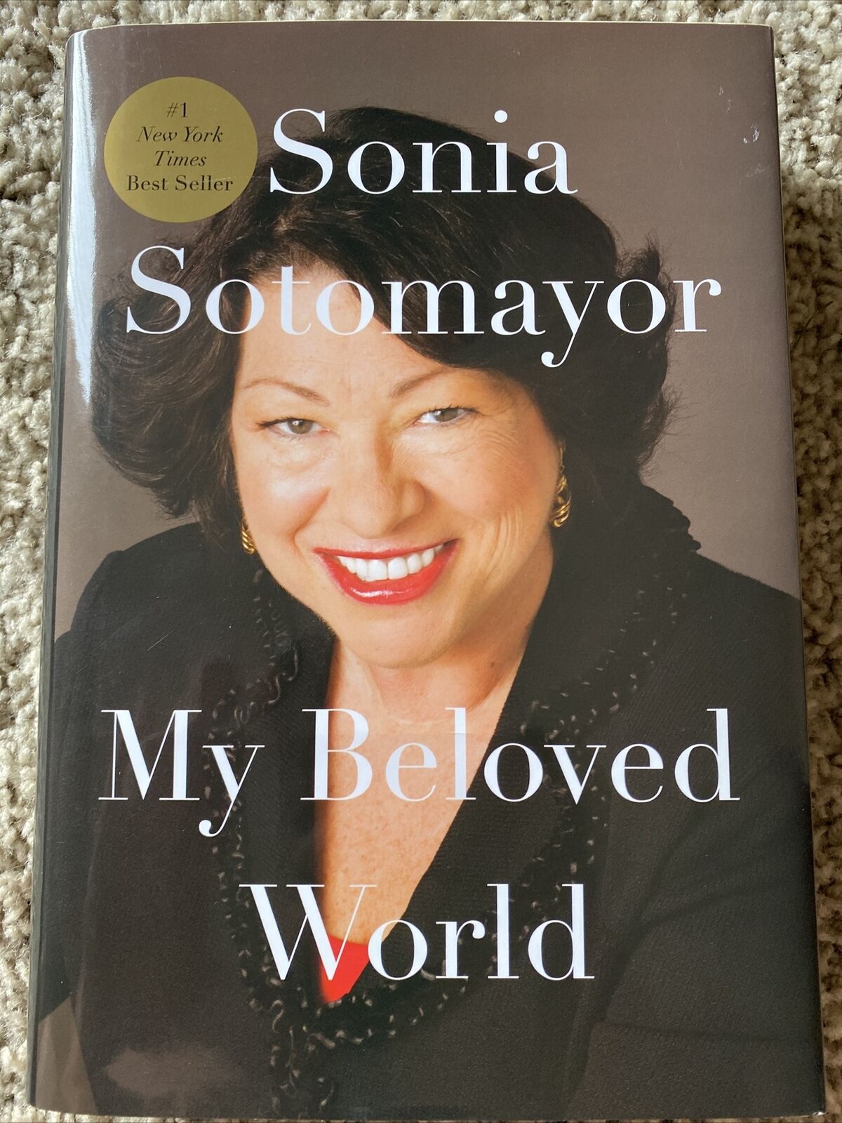 Sonia Sotomayor *SIGNED* My Beloved World - US Supreme Court Justice