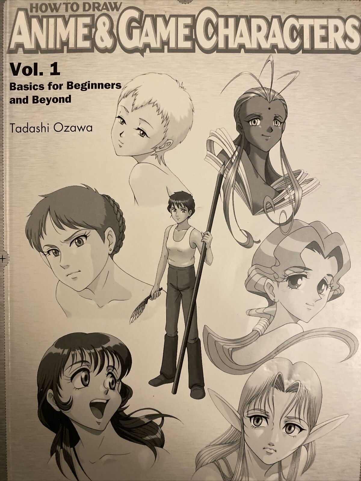 HOW TO DRAW ANIME & GAME CHARACTERS VOL 1 Basics for Beginners & Beyond oop