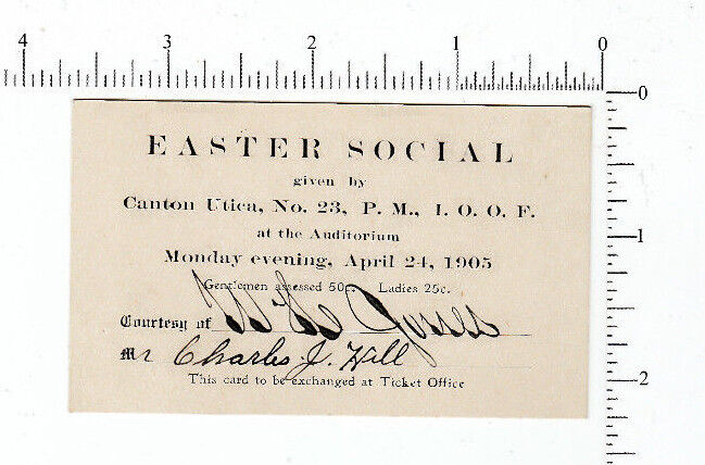 3725 Easter Social 1905 ticket Canton Utica NY No 23 IOOF Charles J. Hill
