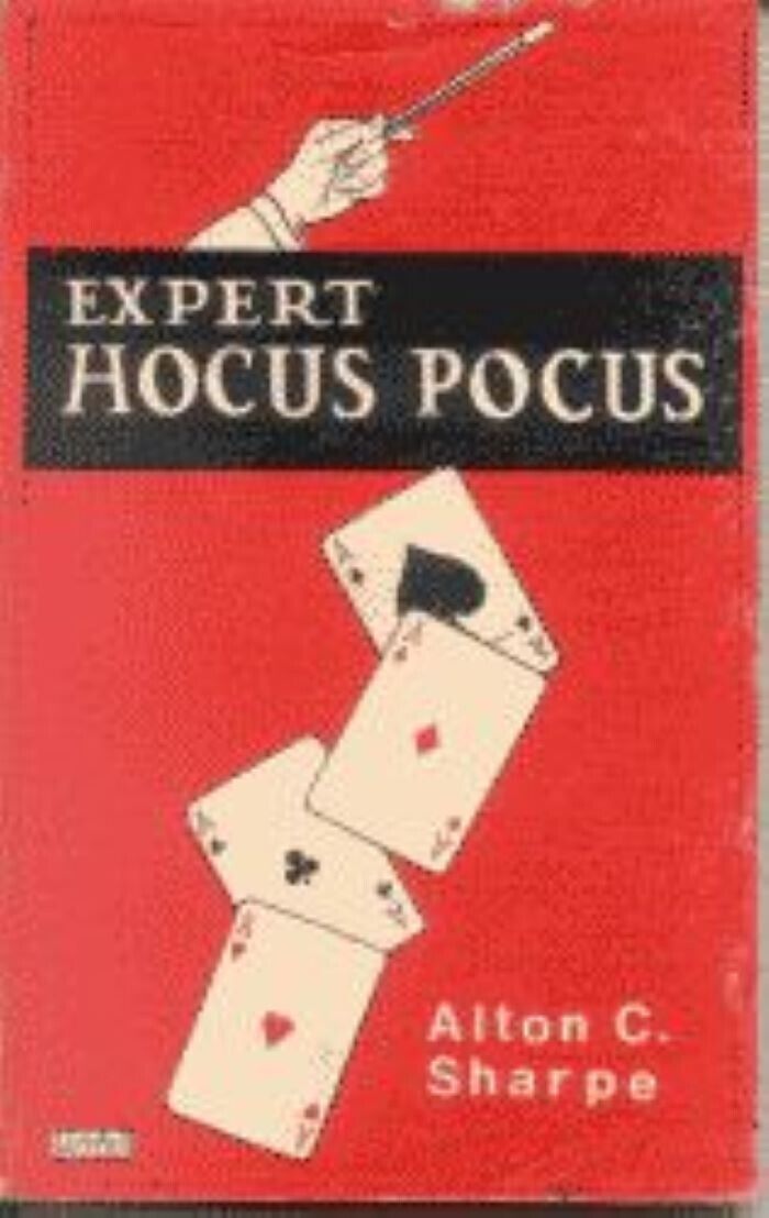 Expert Hocus Pocus by Alton C. Sharpe - paperback book