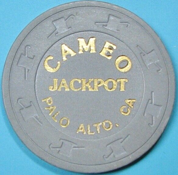 Casino Chip. Cameo, Palo Alto, CA. Y75.