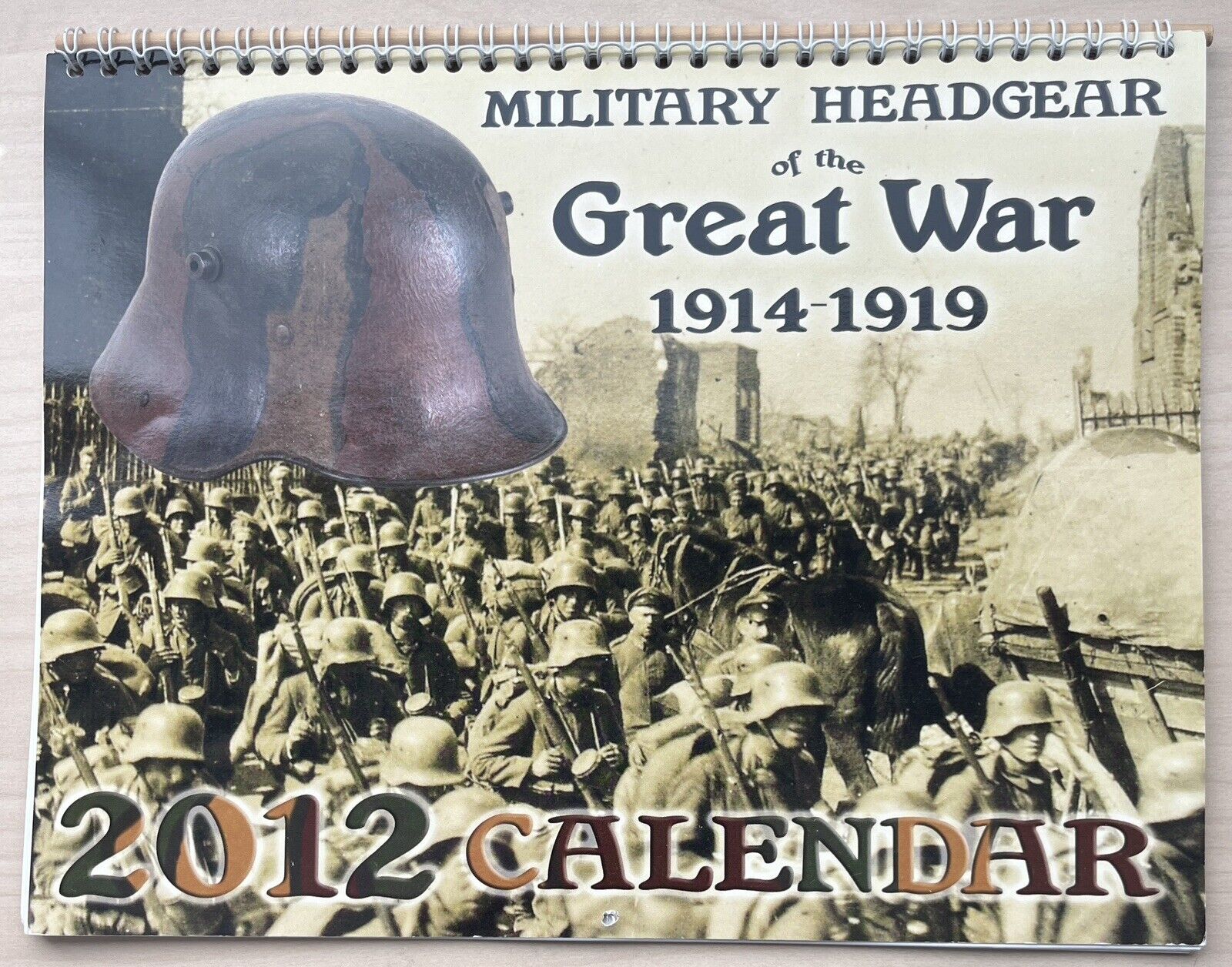RARE Military Headgear of the Great War 1914-19 Calendar (2012) Scrapbook