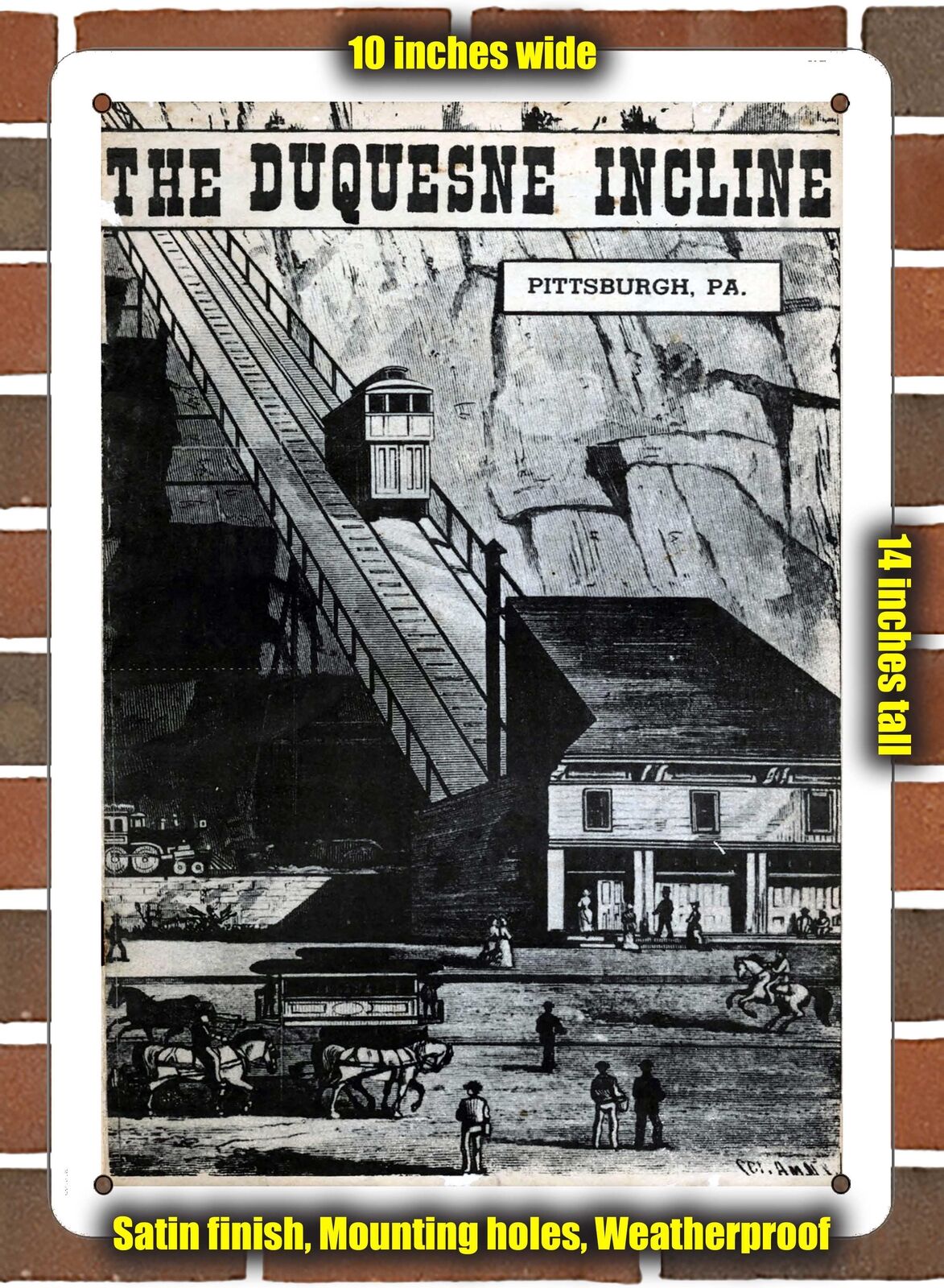 METAL SIGN - 1880 The Duquesne Incline Pittsburgh, PA - 10x14 inches
