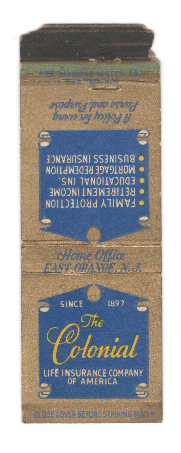The Colonial Life Insurance East Orange New Jersey Vintage Matchbook Cover MO48