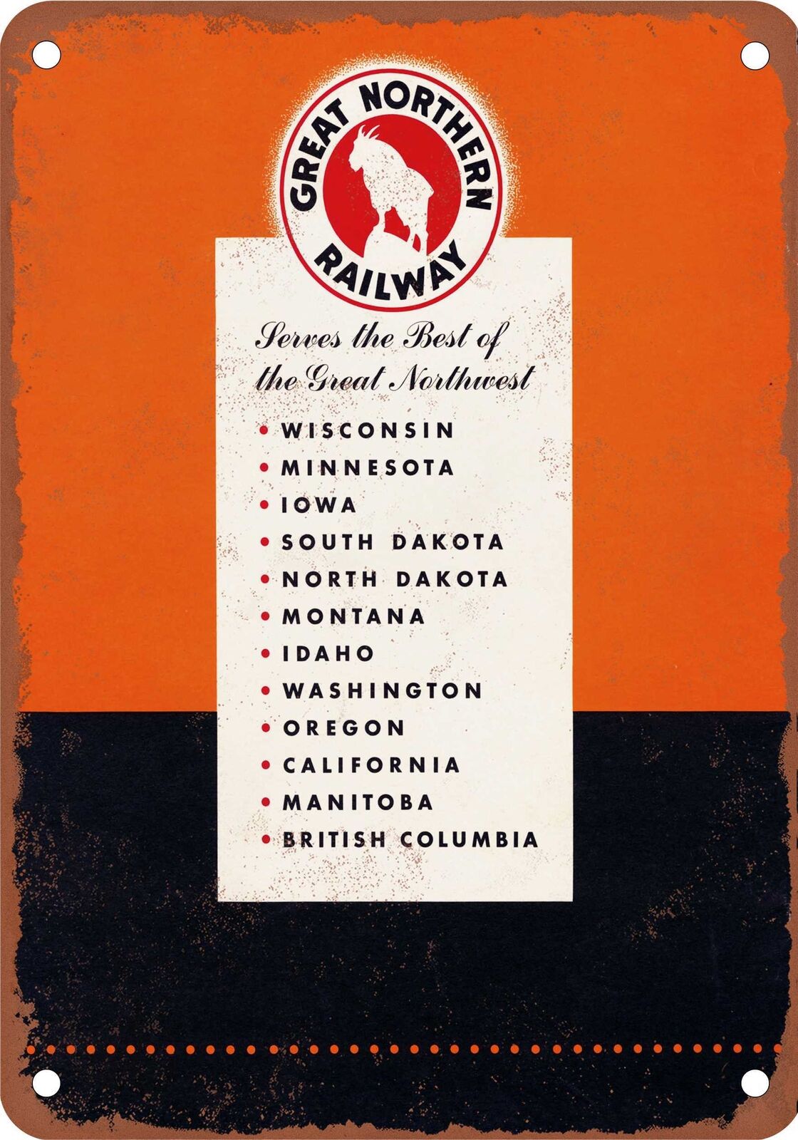 METAL SIGN - 1947 Great Northern Serving These Areas - Vintage Rusty Look