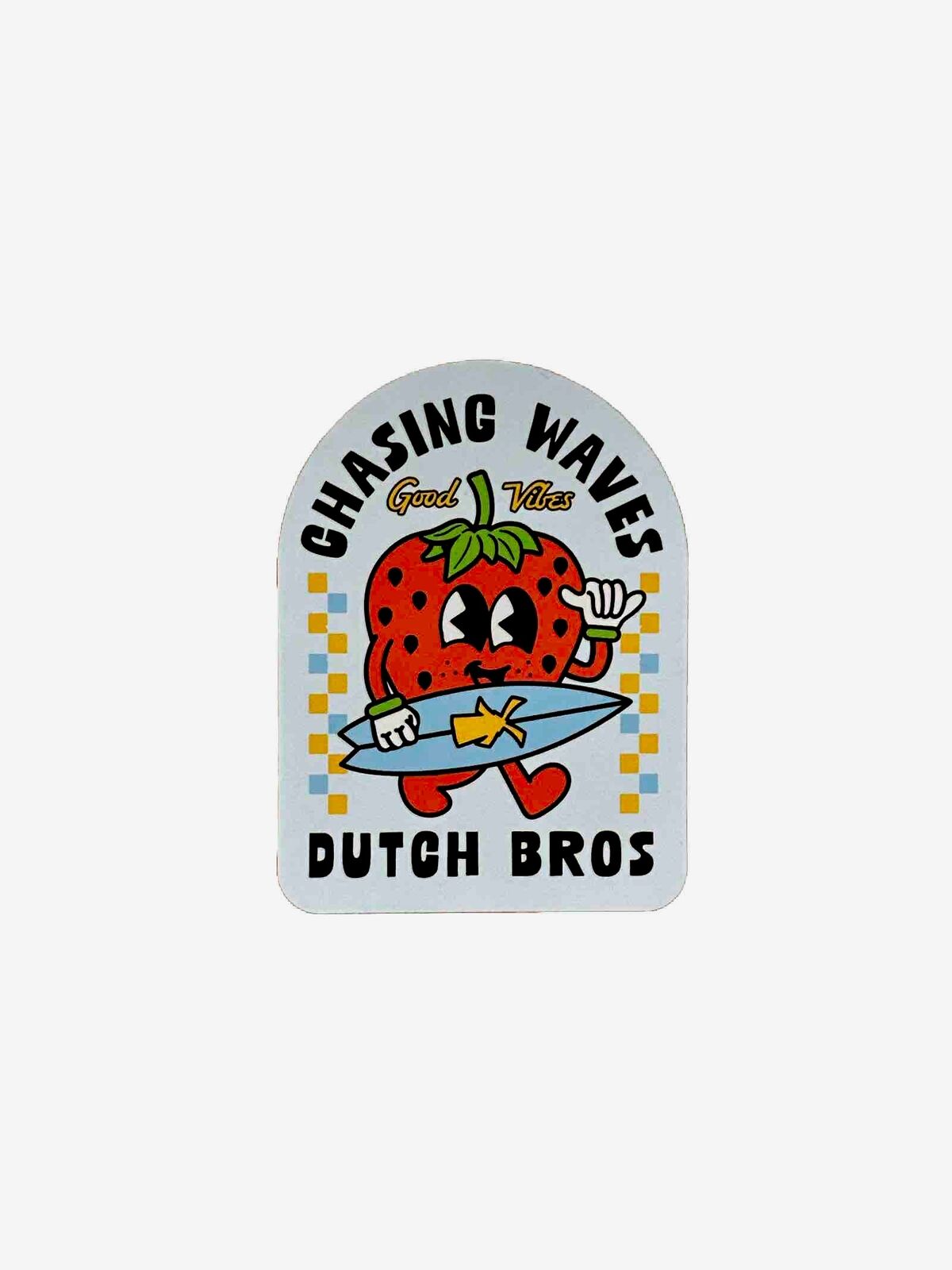 Dutch Bros Coffee Sticker Chasing Waves Strawberry Surfboard Good Vibes May 2024