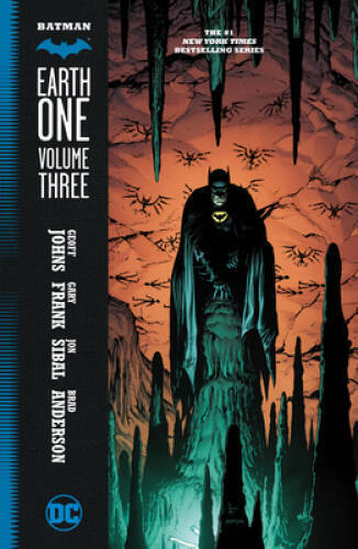 Batman: Earth One Vol 3 - Hardcover By Johns, Geoff - GOOD